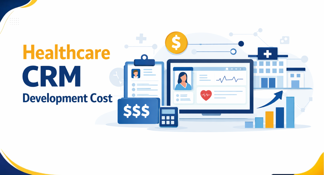 How Much Does it Cost to Build a Healthcare CRM System How Much Does it Cost to Build a Healthcare CRM System